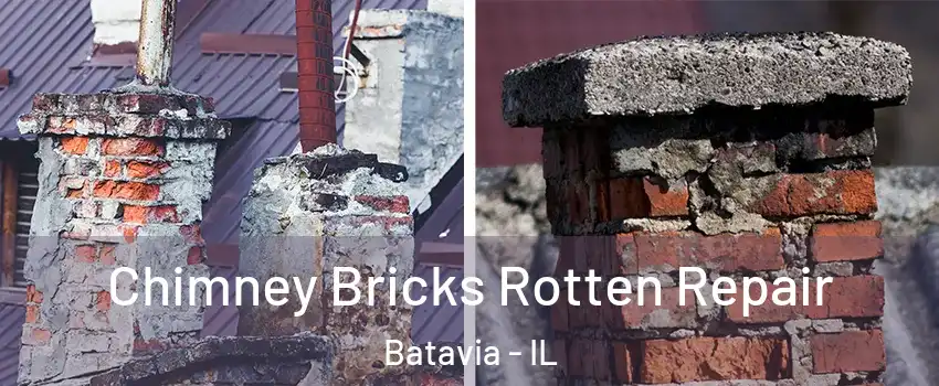  Chimney Bricks Rotten Repair Batavia - IL