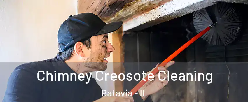  Chimney Creosote Cleaning Batavia - IL