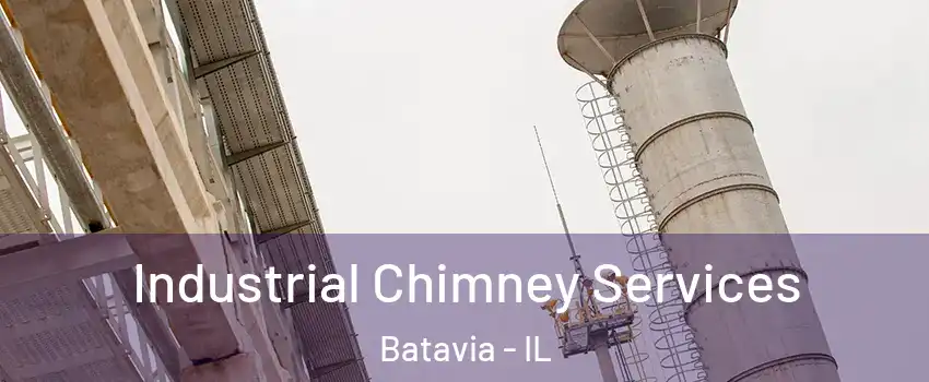  Industrial Chimney Services Batavia - IL
