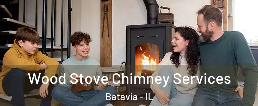  Wood Stove Chimney Services Batavia - IL